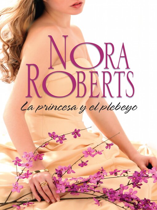 Title details for La princesa y el plebeyo by Nora Roberts - Available